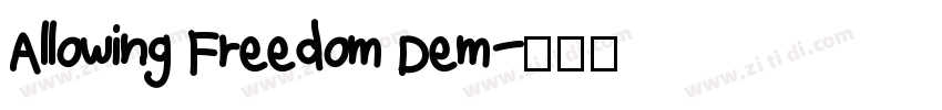 Allowing Freedom Dem字体转换